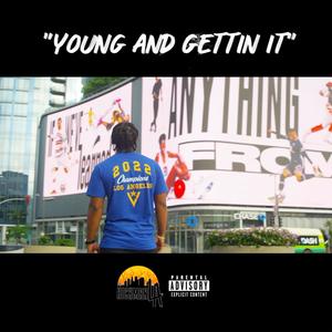 Young and Gettin It (Explicit)