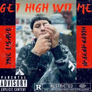 Get High Wit Me (feat. Hoodbabydai) [Special Version] [Explicit]