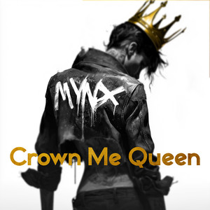 Mynx - Crown Me Queen 