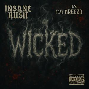 Wicked (feat. It’s Breezo) (Explicit)