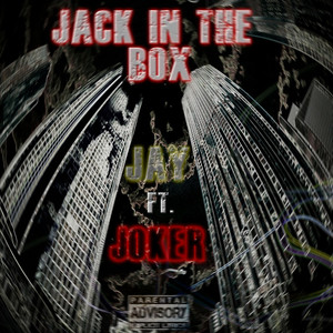 Jack in the Box (feat. Joker) [Explicit]