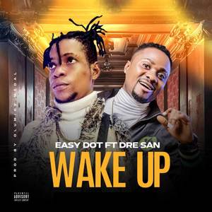 WAKE UP (Explicit)