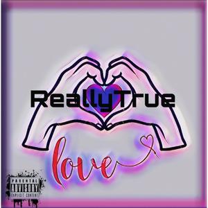 ReallyTrue (Explicit)