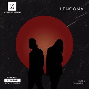 Lengoma (Explicit)