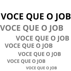 VOCE QUE O JOB (Explicit)