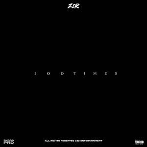 100 Times (Explicit)