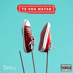 Te Voa Matar (Explicit)