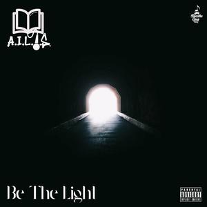 Be The Light (Explicit)