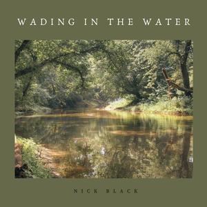 Wading In The Water (Demo Version)