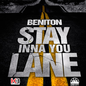 Stay Inna You Lane