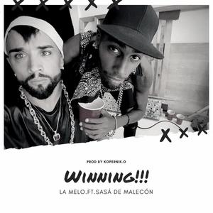 Winning (feat. Sasa de Malecon) [Explicit]