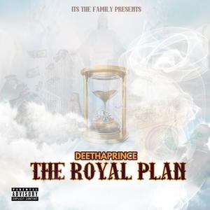 The Royal Plan (Explicit)