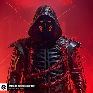 Stand On Business (VIP Mix|Explicit)