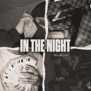 In The Night (Explicit)