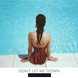 Don't Let Me Down (Radio Edit)