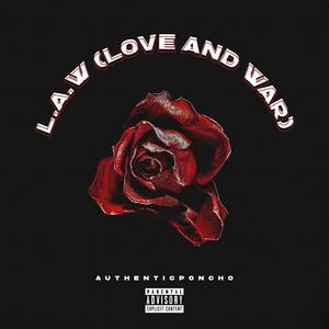 L.A.W (Love And War) [Explicit]