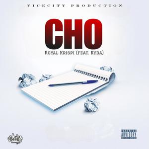 Cho (feat. Kyda) (Explicit)