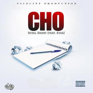 Cho (feat. Kyda) [Explicit]