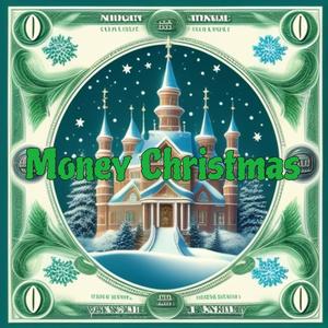MONEY CHRISTMAS (feat. YvngYassi, Wazii... & Gokke) [Explicit]