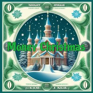 MONEY CHRISTMAS (feat. YvngYassi, Wazii... & Gokke) (Explicit)