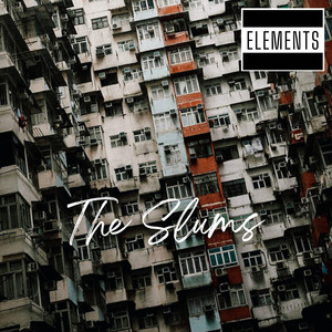 The Slums (Explicit)