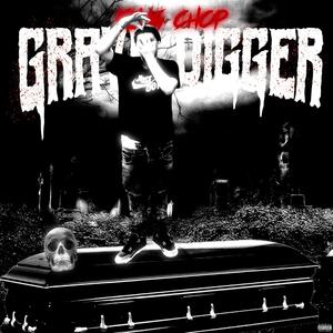 Grave Digger (Explicit)