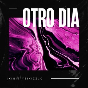 Otro Día (Explicit)