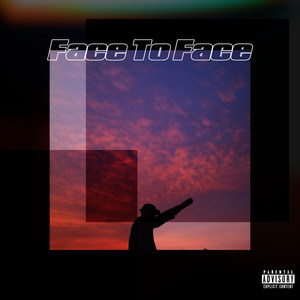 Face to Face (Explicit)