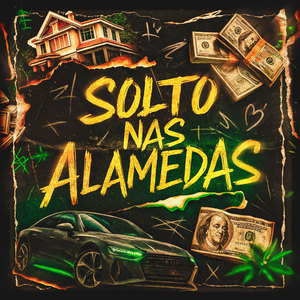 Solto nas Alamedas (Explicit)
