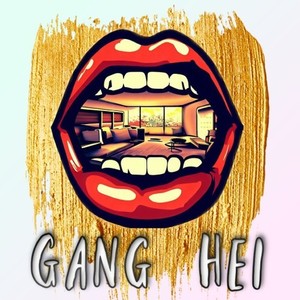Gang Hei (Explicit)