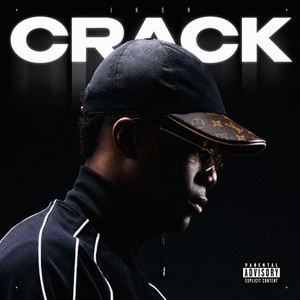 Crack (Explicit)