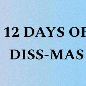 12 Days Of Diss-mas (feat. Broby Hatter)