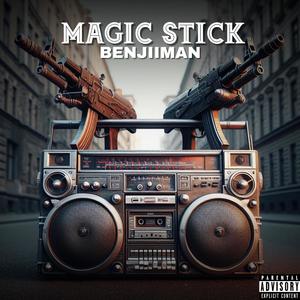 MAGIC STICK (Explicit)