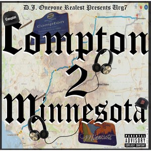 Compton to Minnesota (Explicit)