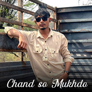 Chand so Mukhdo