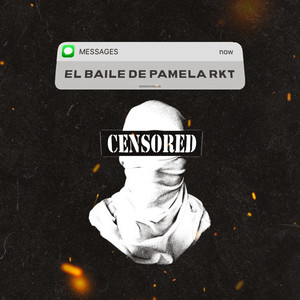 El Baile De Pamela RKT (Remix|Explicit)