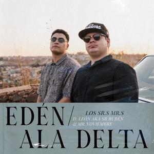 Edén/Ala Delta (Explicit)