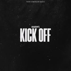 Kick Off (Explicit)