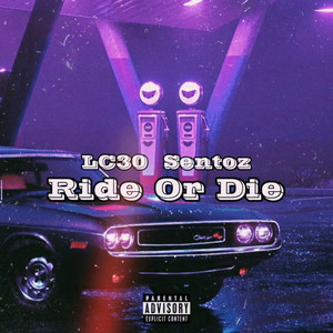 Ride or Die (Explicit)