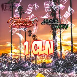 1 CLN (feat. Jasiel Ayon)