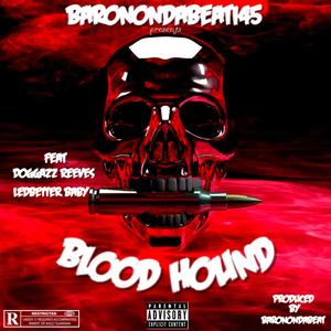 Blood Hound (Explicit)