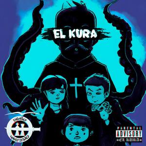 El Kura (Explicit)