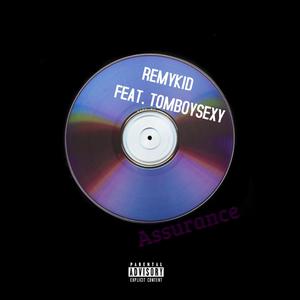 Assurance (feat. TomBoySexy) [Explicit]