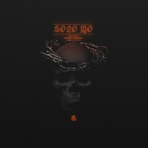 Solo Yo (Rip Dirty Dansall) (Explicit)