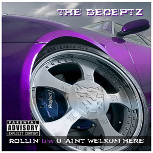 Rollin' b/w U 'Aint Welkum Here (Explicit)