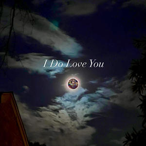 I Do Love You (feat. Oliverishiding) [Explicit]