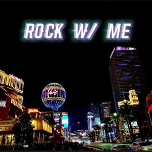 Rock Wit Me (feat. Vcasper, Prettyboiyake & JMoon) (Explicit)
