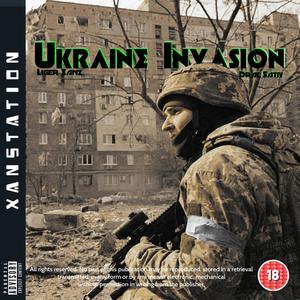 Ukraine Invasion (feat. Drae Sativ) (Explicit)