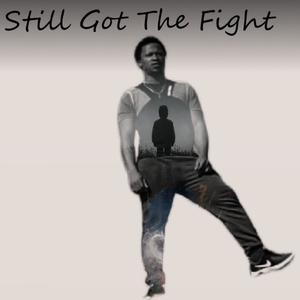 Still Got The Fight