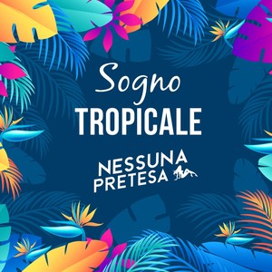 Sogno Tropicale